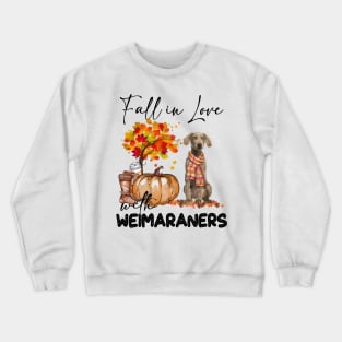 Fall In Love With Weimaraners Fall Pumpkin Thanksgiving Crewneck Sweatshirt